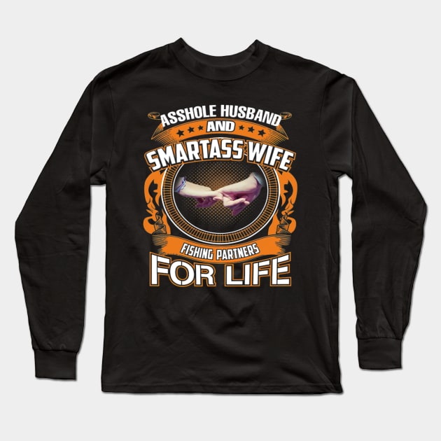 Husband and Wife Fishing Partners For Life Fisherman Long Sleeve T-Shirt by omorihisoka